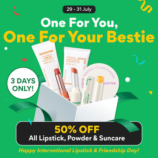 [29-31 JUL] ONE FOR YOU, ONE FOR YOUR BESTIE